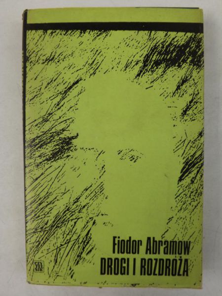 Abramow Fiodor - Drogi i rozdroża