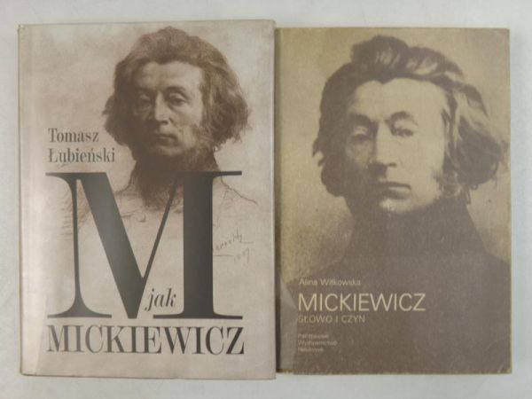 M jak Mickiewicz  Mickiewicz słowo i czyn