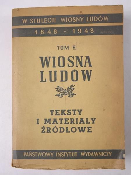 Wiosna Ludów. Teksty i materiały źródłowe, Tom V