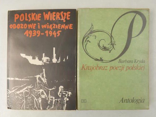 Krajobraz poezji polskiej  Polskie wiersze obozowe i więzienne 1939-1945