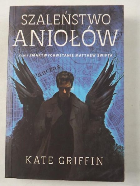 Griffin Kate  - Szaleństwo aniołów