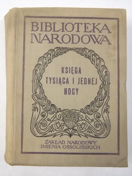 Lewicki Tadeusz (wstęp) - Księga tysiąca i jednej nocy, BN