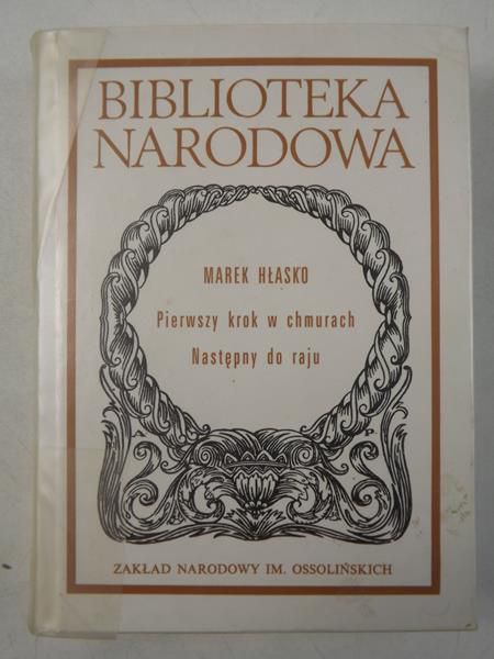 Hłasko Marek - Pierwszy krok w chmurach. Następny do raju, BN