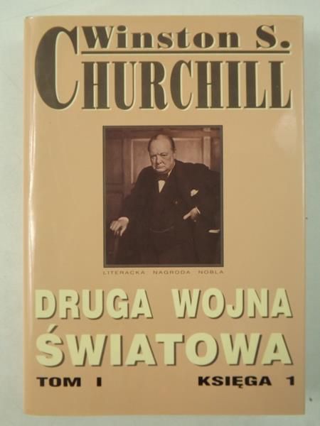 Churchill Winston S. - Druga wojna światowa. Tom I. Księga 1