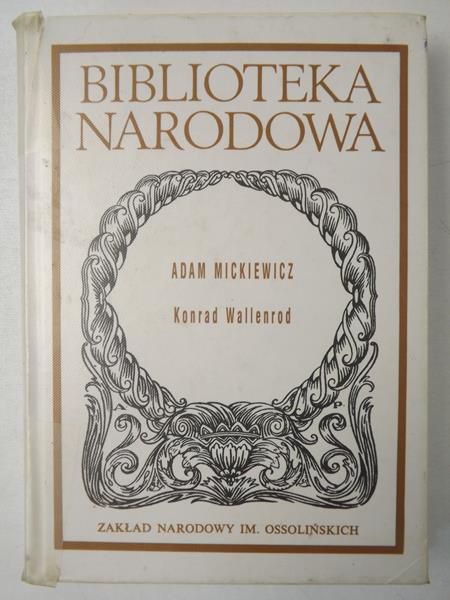 Mickiewicz Adam - Konrad Wallenrod, BN