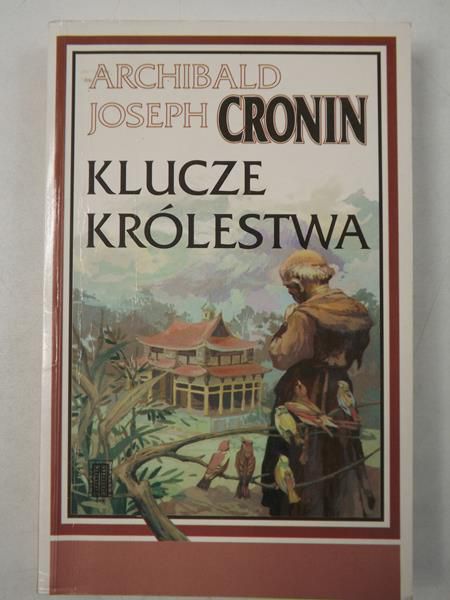Cronin Archibald Joseph - Klucze królestwa