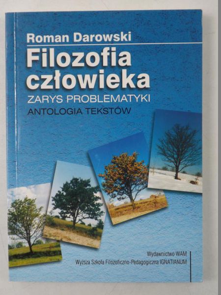 Darowski Roman - Filozofia człowieka