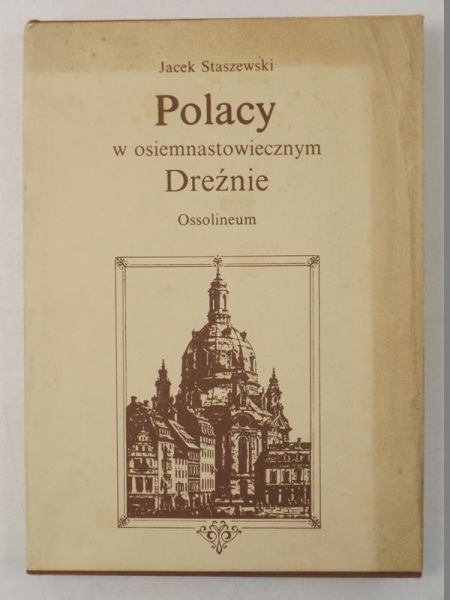 Polacy w osiemnastowiecznym Dreźnie
