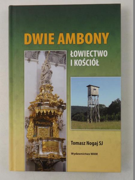 Dwie ambony: Łowiectwo i Kościół