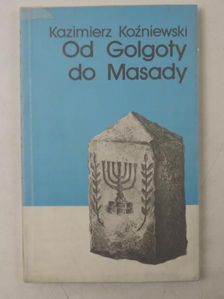 Od Golgoty do Masady