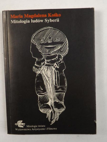 Kośko Maria - Mitologia ludów Syberii