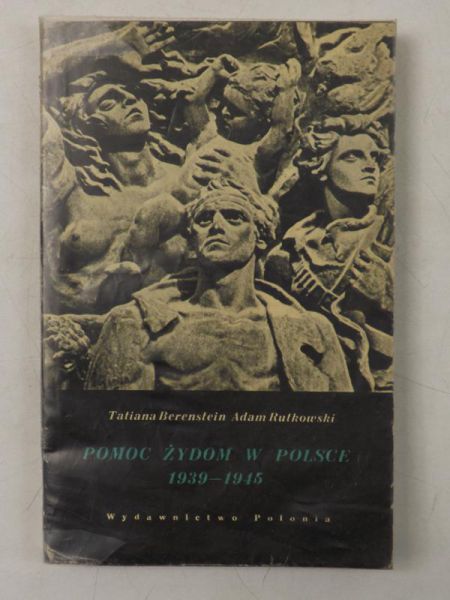 Rutkowski Adam - Pomoc Żydom w Polsce 1939-1945