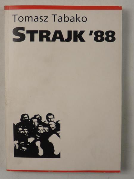 Tabako Tomasz - Strajk '88
