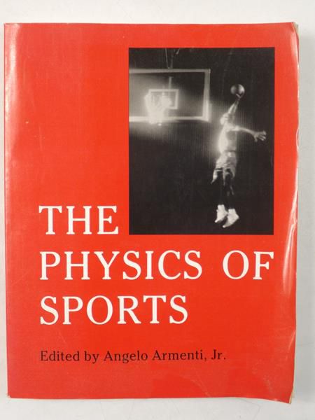 Armenti Angelo  - The Physics of Sports