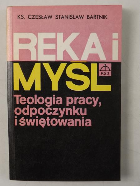 Bartnik Czesław Stanisław - Ręka i myśl