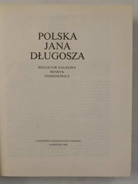 Samsonowicz Henryk (red.) - Polska Jana Długosza