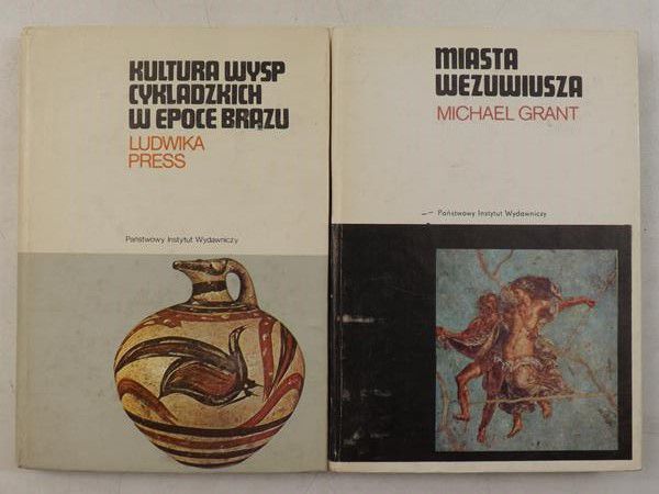 Grant Michael, Press Ludwika - Miasta Wezuwiusza / Kultura wysp cykladzkich w epoce brązu