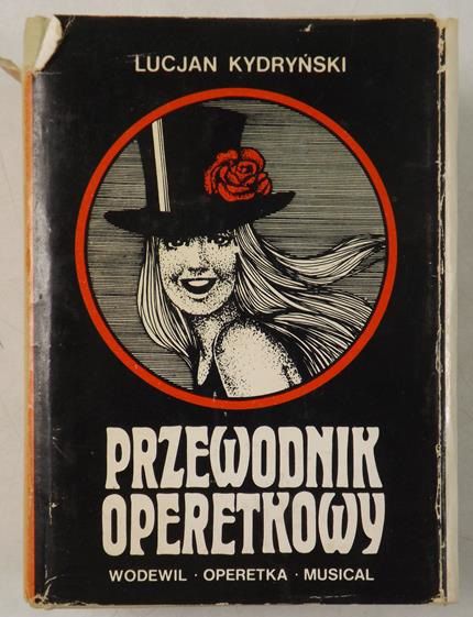 Przewodnik operetkowy : wodewil, operetka, musical