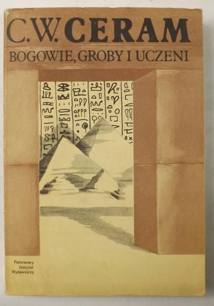Nowacki  Jerzy (przeł.)  - Bogowie, groby i uczeni
