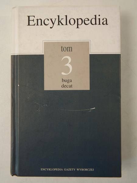 Encyklopedia, tom III: buga-decat