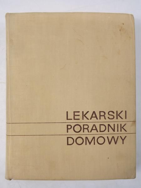 (red.) - Lekarski poradnik domowy