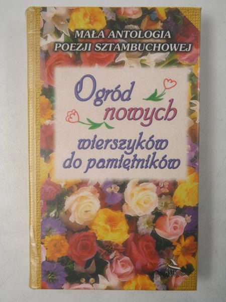 Ogród nowych werszyków do pamętnków