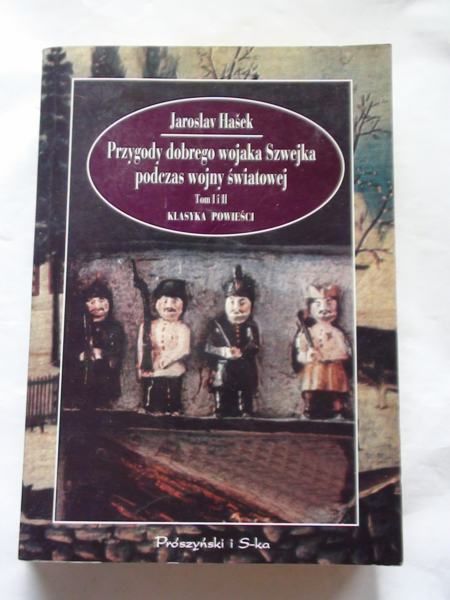 Hasek Jarosław - Przygody dobrego wojaka Szwejka Tom I-II