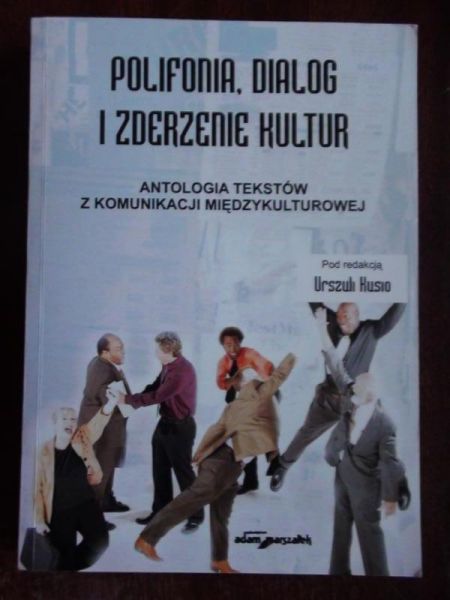 Polifonia, dialog i zderzenie kultur