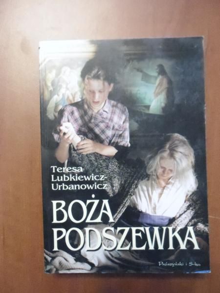 Lubkiewicz-Urbanowicz Teresa - Boża podszewka