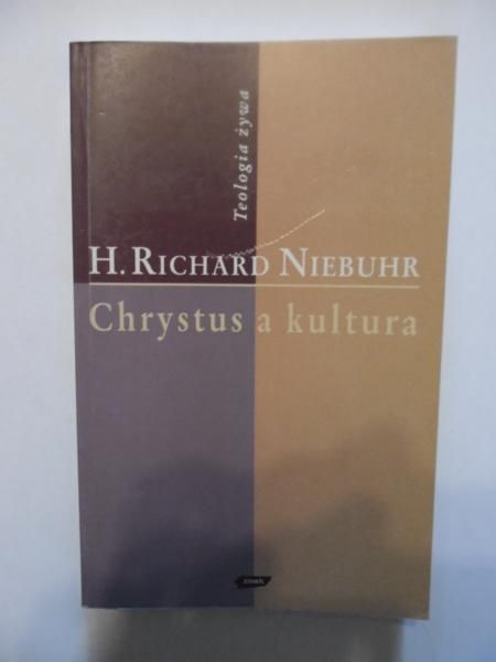 Niebuhr H. R. - Chrystus a kultura