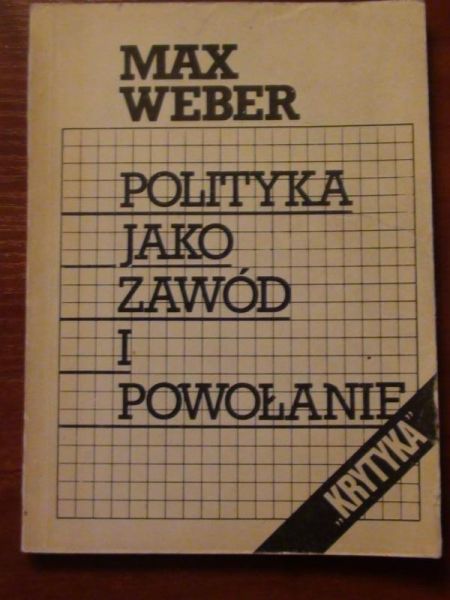 Polityka jako zawód i powołanie