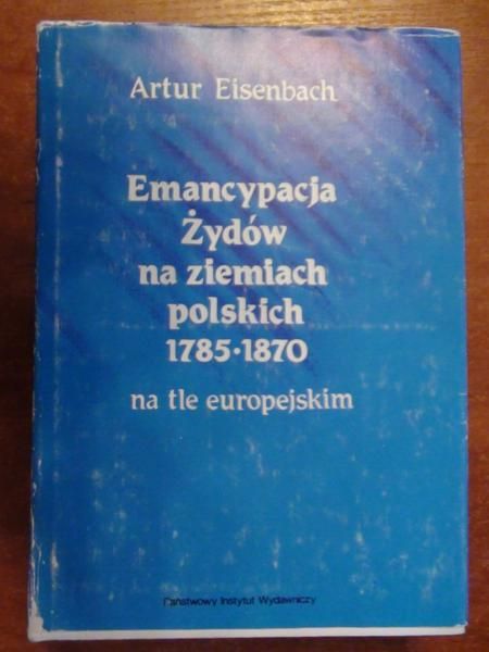 Emancypacja Żydów na ziemiach polskich 1785-1870