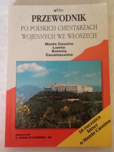 Przewodnik po polskich cmentarzach wojennych we Włoszech