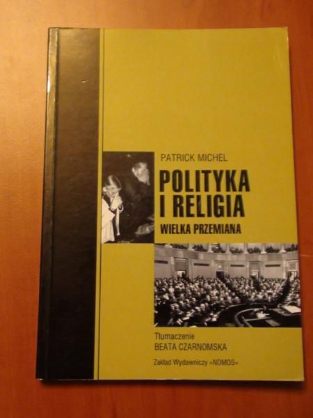 Michel Patrick - Polityka i religia