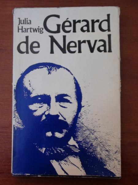 Hartwig Julia - Gerard de Nerval