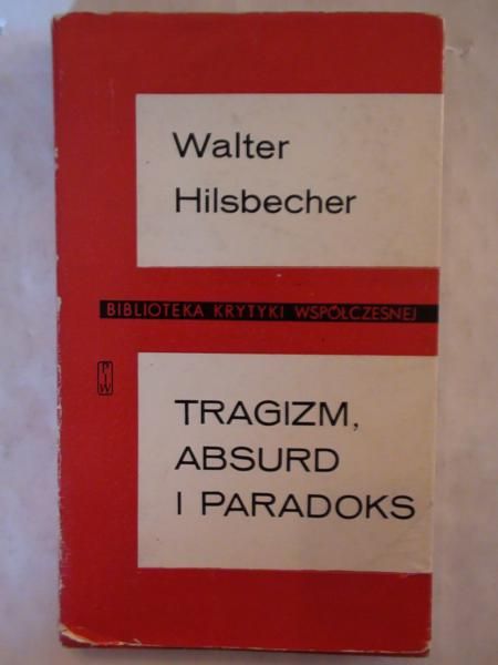 Tragizm, absurd i paradoks