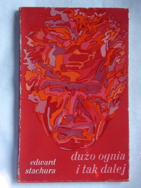 Dużo ognia i tak dalej