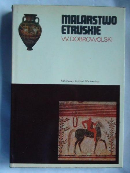 Dobrowolski Witold   -  Malarstwo etruskie