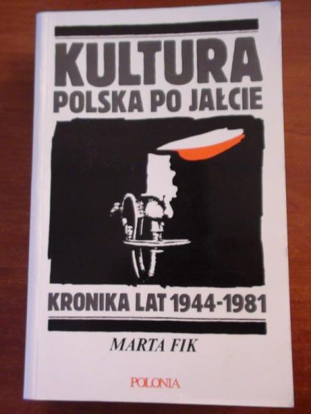Fik Marta - Kultura polska po Jałcie