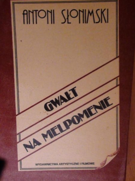 Słonimski Antoni - Gwałt na Melpomenie