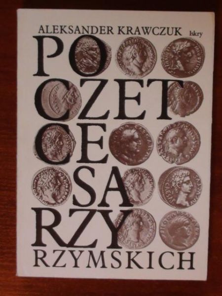 Krawczuk Aleksander - Poczet cesarzy rzymskich