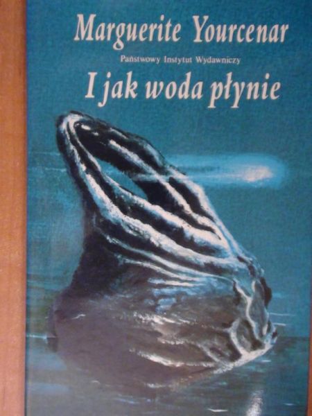 I jak woda płymie