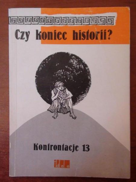 Lasota Irena (red.) - Czy koniec historii?