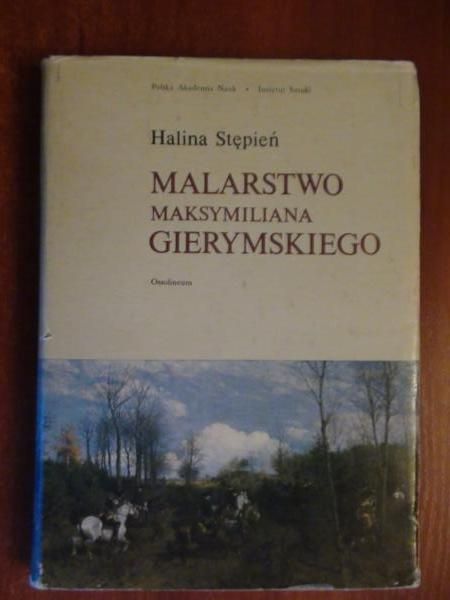 Malarstwo Maksymiliana Gierymskiego