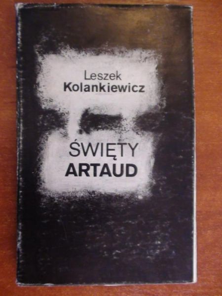 Kolankiewicz Leszek - Święty artaud