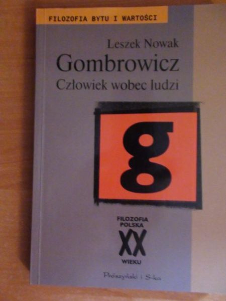 Nowak Leszek - Gombrowicz, człowiek wobec ludzi