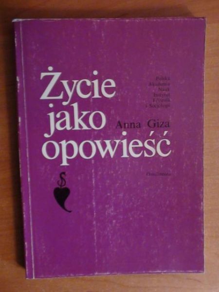 Giza Anna - Życie jako opowieść