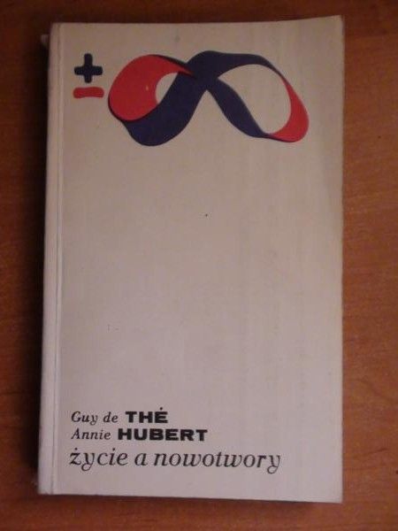 de The G., Hubert A. - Życie a nowotwory