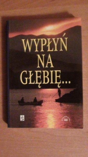 Wypłyń na głębię