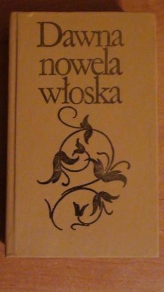 Gałuszka Jadwiga (wyb.) -Dawna nowela włoska